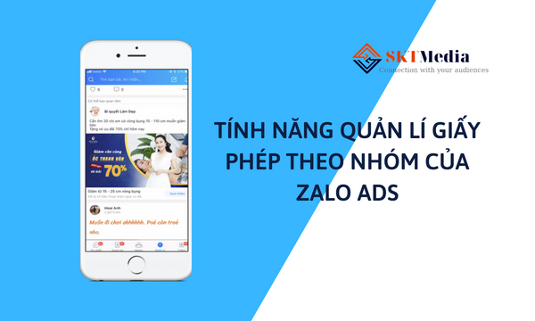 Tính năng quản lí giấy phép theo nhóm Zalo Ads 1 tính năng quản lí giấy phép theo nhóm của zalo ads