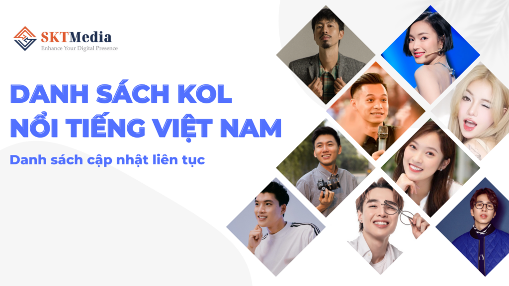 Danh sách KOL nổi tiếng trong các lĩnh vực 1 danh sách kol nổi tiếng việt nam