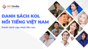 danh sách kol nổi tiếng việt nam