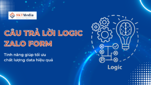 thiết lập câu trả lời logic quảng cáo zalo form