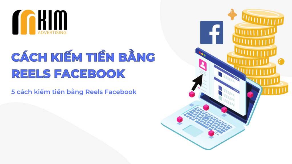 Kiếm tiền từ Reels Facebook: học theo Influencer bằng 5 cách 1 Kiếm tiền từ Reels Facebook