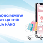 Top 8 lí do tác động của Review định hình thói quen mua sắm online
